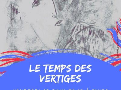 Evénement public : “Le temps des Vertiges”