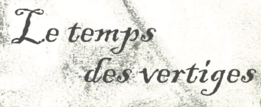 Nouveau recueil : Le temps des Vertiges