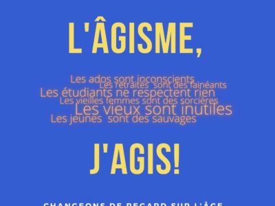 Ateliers : Contre l’âgisme, j’agis !